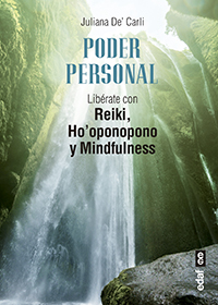 Portada del libro PODER PERSONAL. Libérate con Reiki, Ho´oponopono y Mindfulness
