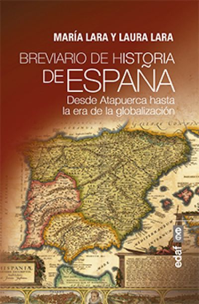 Portada del libro BREVIARIO DE HISTORIA DE ESPAÑA. Desde Atapuerca hasta la era de la globalización