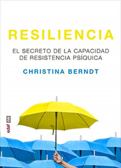 Portada del libro RESILIENCIA. El secreto de la capacidad de resistencia psíquica