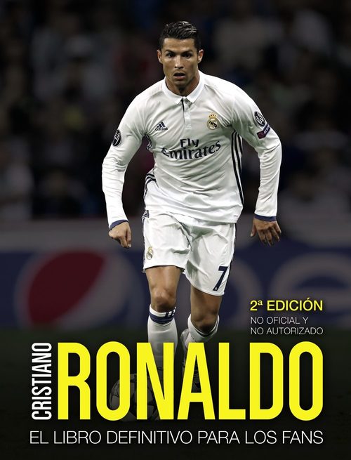 Portada del libro CRISTIANO RONALDO. EL LIBRO DEFINITIVO PARA LOS FANS