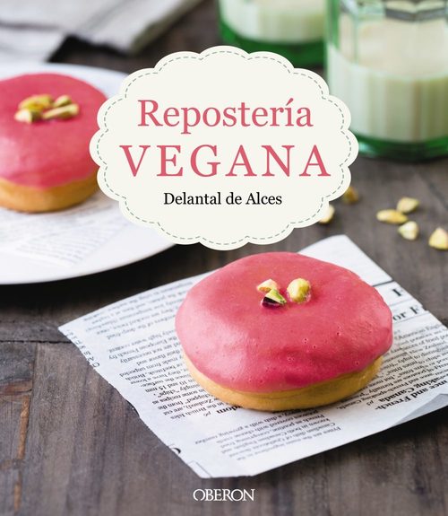 Portada del libro REPOSTERÍA VEGANA