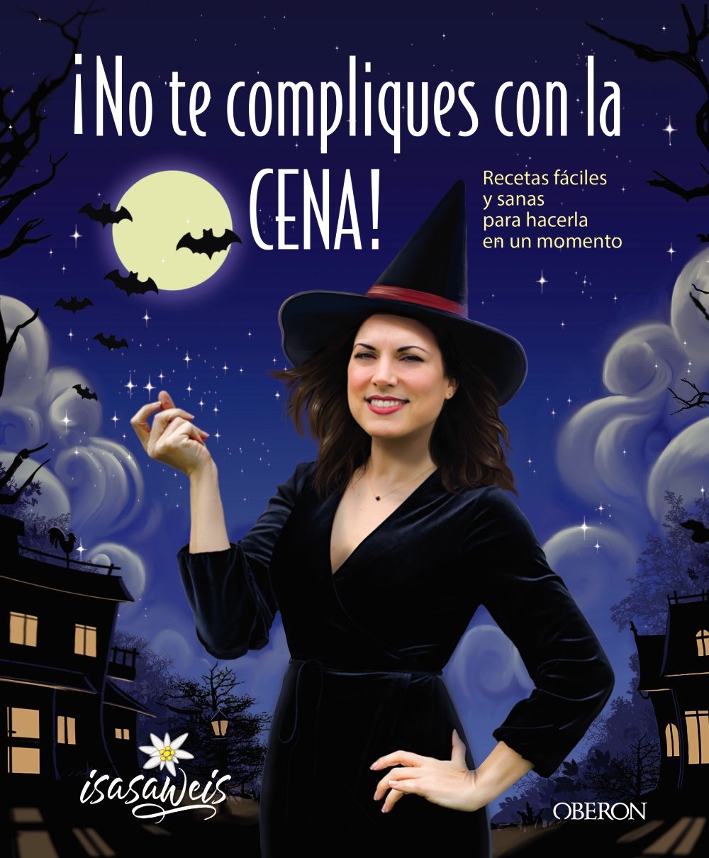 Portada del libro ¡NO TE COMPLIQUES CON LA CENA!