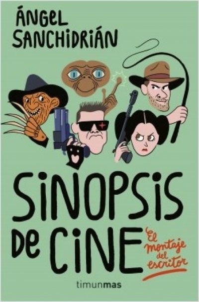 Portada del libro SINOPSIS DE CINE. El montaje del escritor