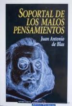 Portada del libro SOPORTAL DE LOS MALOS PENSAMIENTOS