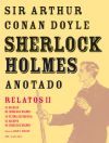 Portada del libro SHERLOCK HOLMES ANOTADO. Relatos II. El regreso de Sherlock Holmes. Su último saludo