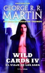 Portada de WILD CARDS IV. El viaje de los Ases