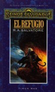 Portada de EL REFUGIO. Trilogía del Elfo Oscuro 3