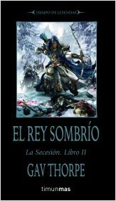 Portada de EL REY SOMBRÍO. La Secesión: libro II