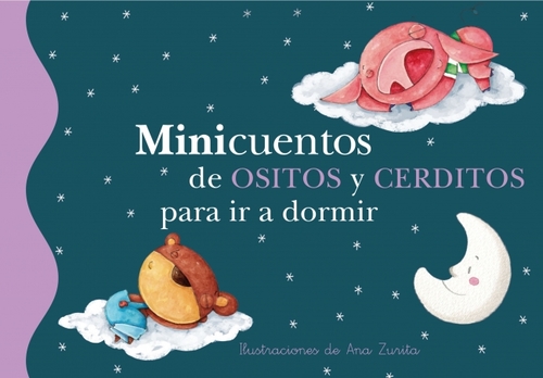 Portada de MINICUENTOS DE OSITOS Y CERDITOS PARA IR A DORMIR