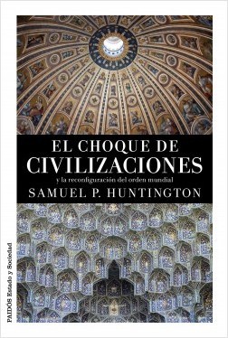 Portada del libro EL CHOQUE DE CIVILIZACIONES y la reconfiguración del orden mundial