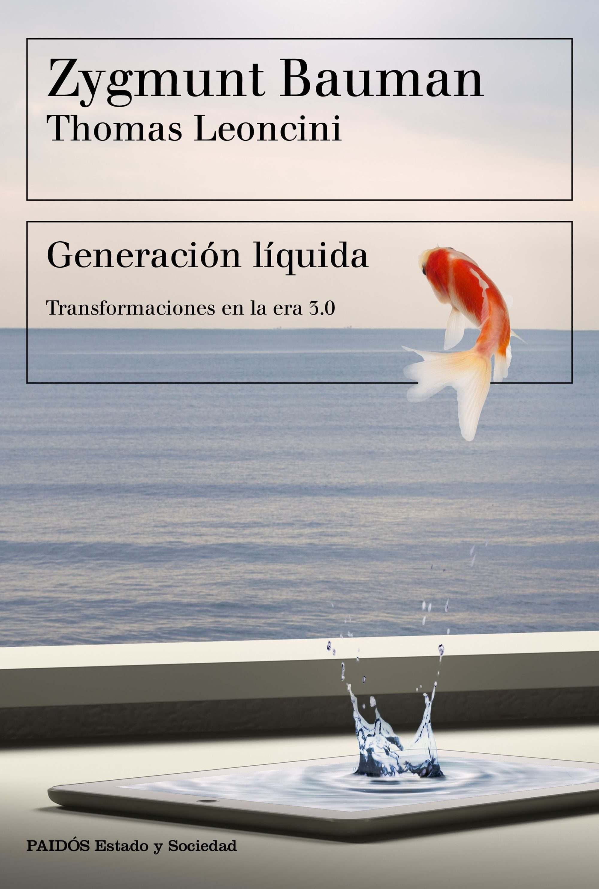 Portada de GENERACIÓN LÍQUIDA. Transformaciones en la era 3.0