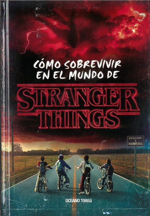 Portada de CÓMO SOBREVIVIR EN EL MUNDO DE STRANGER THINGS