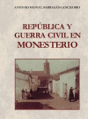 Portada del libro REPÚBLICA Y GUERRA CIVIL EN MONESTERIO