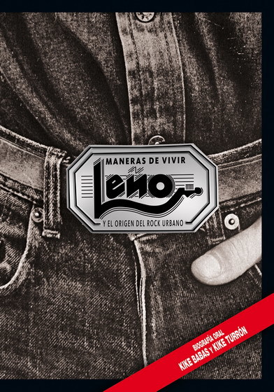 Portada de MANERAS DE VIVIR. Leño y el origen del Rock Urbano