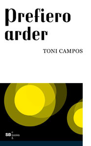 Portada de PREFIERO ARDER