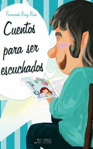 Portada del libro CUENTOS PARA SER ESCUCHADOS