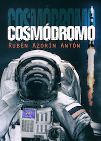 Portada del libro COSMÓDROMO