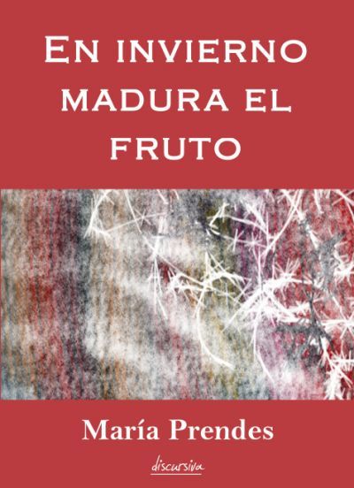 Portada de EN INVIERNO MADURA EL FRUTO