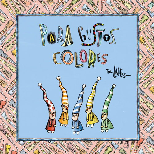 Portada del libro PARA GUSTOS COLORES