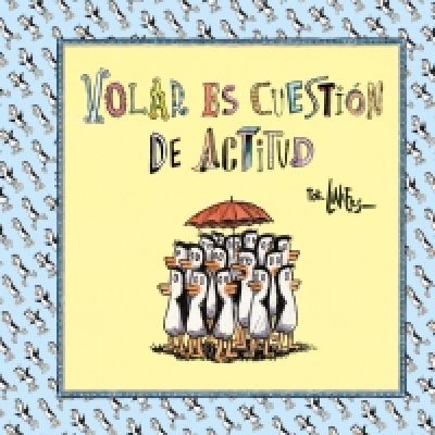 Portada del libro VOLAR ES CUESTIÓN DE ACTITUD