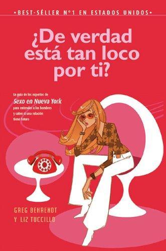 Portada de ¿DE VERDAD ESTÁ TAN LOCO POR TI?