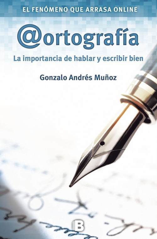 Portada del libro @ORTOGRAFÍA. La importancia de hablar y escribir bien