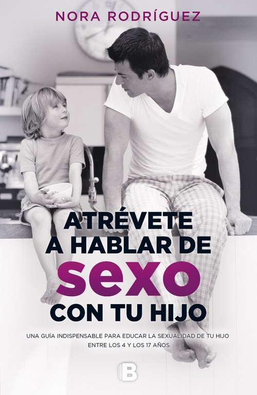 Portada del libro ATRÉVETE A HABLAR DE SEXO CON TU HIJO