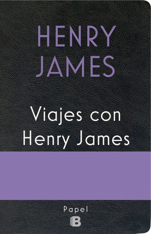 Portada del libro VIAJES CON HENRY JAMES