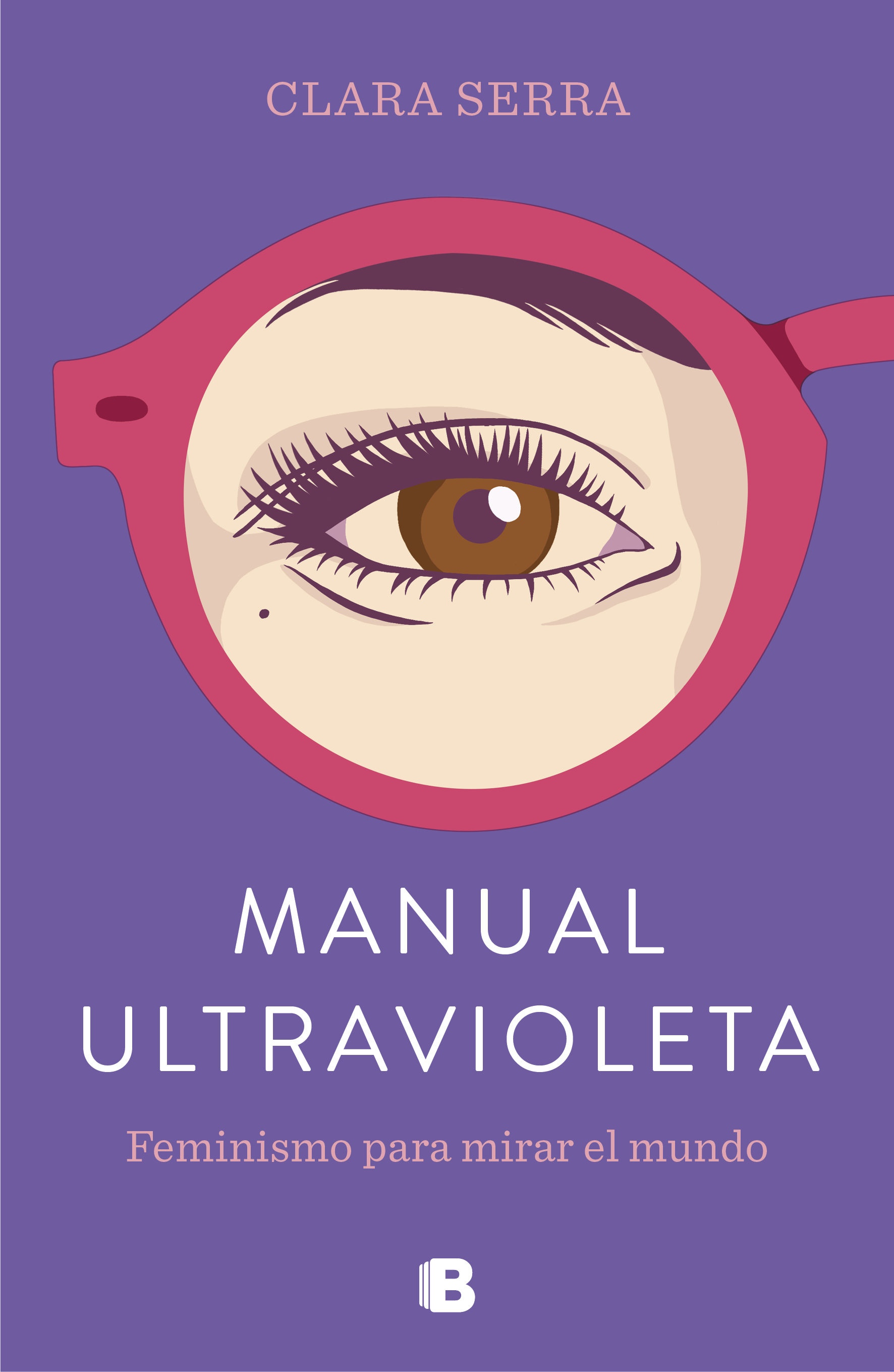 Portada del libro MANUAL ULTRAVIOLETA. Feminismo para mirar el mundo