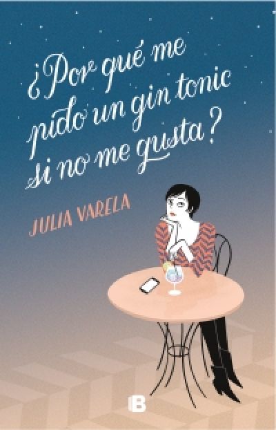 Portada del libro ¿POR QUÉ ME PIDO UN GIN-TONIC SI NO ME GUSTA?