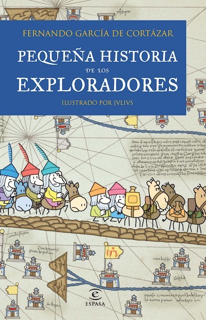 Portada del libro PEQUEÑA HISTORIA DE LOS EXPLORADORES