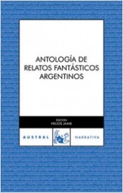Portada del libro ANTOLOGÍA DE RELATOS FANTÁSTICOS ARGENTINOS