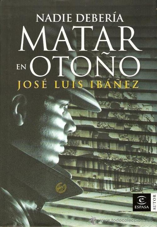 Portada del libro NADIE DEBERÍA MATAR EN OTOÑO