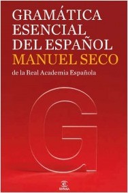 Portada del libro GRAMÁTICA ESENCIAL DEL ESPAÑOL