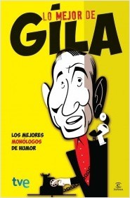 Portada del libro LO MEJOR DE GILA