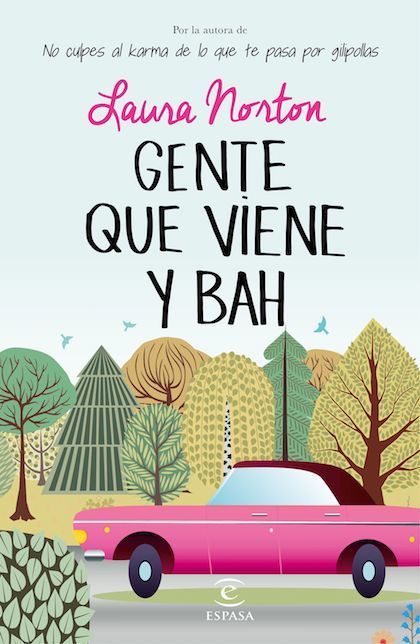 Portada del libro GENTE QUE VIENE Y ¡BAH!