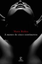 Portada de A MENOS DE CINCO CENTÍMETROS