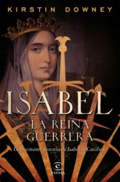 Portada de ISABEL. LA REINA GUERRERA