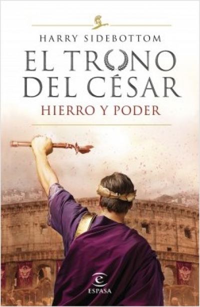 Portada de EL TRONO DEL CÉSAR. Hierro y poder