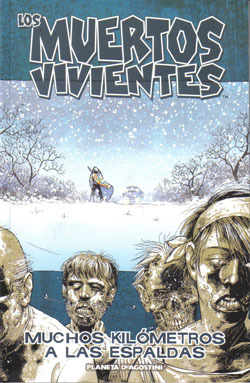 Portada de LOS MUERTOS VIVIENTES: 2. Muchos kilómetros a las espaldas