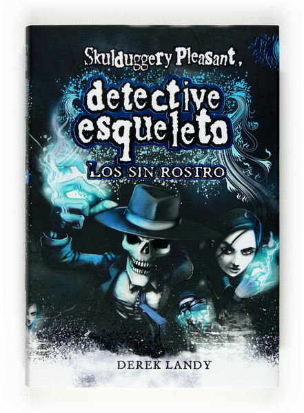 Portada de DETECTIVE ESQUELETO: EL REINO DE LOS MALVADOS (SKULDUGGERY PLEASANT)