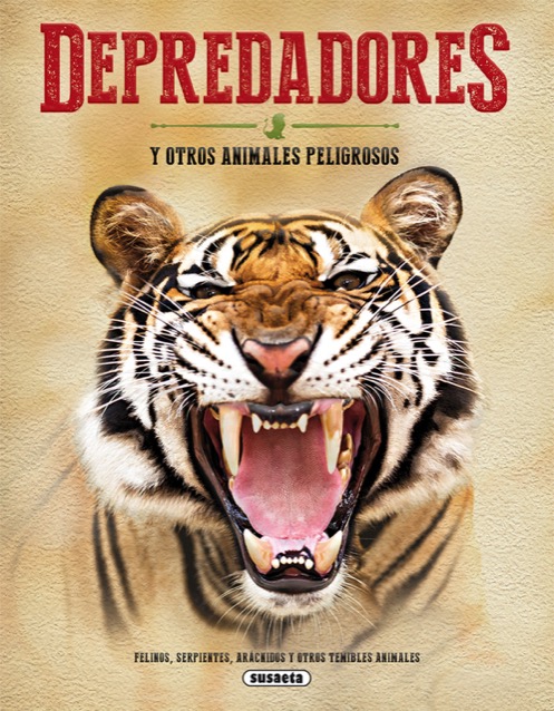 Portada del libro DEPREDADORES y otros animales peligrosos