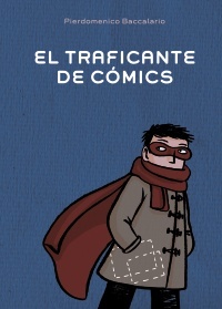 Portada del libro EL TRAFICANTE DE CÓMICS