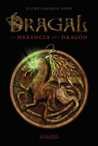 Portada de DRAGAL I. La herencia del dragón