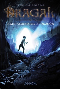 Portada de DRAGAL II. La metamorfosis del dragón