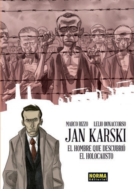 Portada del libro JAN KARSKI. El hombre que descubrió el holocausto