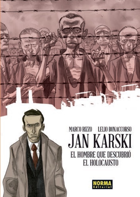 Portada de JAN KARSKI. El hombre que descubrió el holocausto