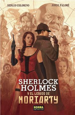 Portada del libro SHERLOCK HOLMES Y EL LEGADO DE MORIARTY