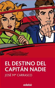 Portada del libro EL DESTINO DEL CAPITÁN NADIE