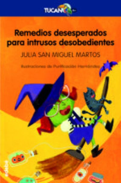 Portada de REMEDIOS DESESPERADOS PARA INTRUSOS DESOBEDIENTES